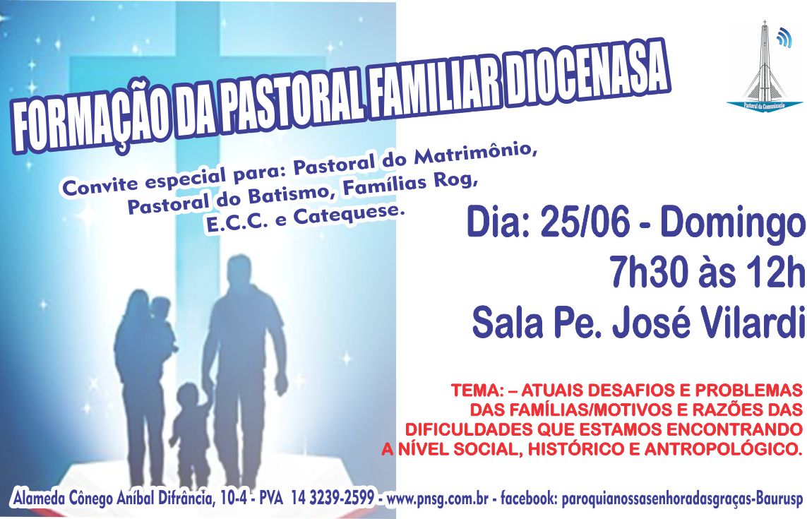 Formação Pastoral Familiar Diocesana Paróquia Nossa Senhora Das Graças 